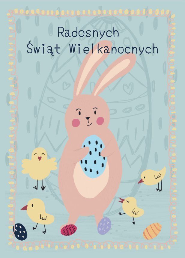 zajączek kurczaczki pisanki na niebieskim tle oraz napis Wesołych Świat Wielkanocnych