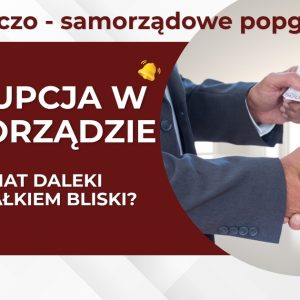 KORUPCJA W SAMORZĄDZIE?
