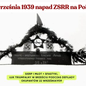 17 września 1939: Napaść ZSRR na Polskę – początek sowieckiego terroru.
