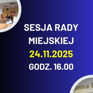 24.11.2025 Sesja Rady Miejskiej