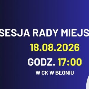 18 sierpnia sesja Rady Miejskiej – godz.17.
