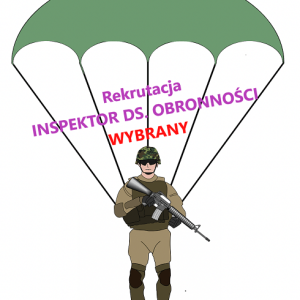 Rekrutacja. INSPEKTOR ds. OBRONNOŚCI – WYBRANY.