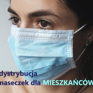 Gmina rozpoczyna DYSTRYBUCJĘ MASECZEK dla mieszkańców!