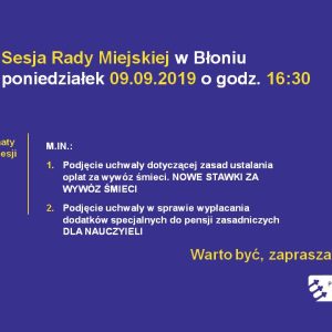 XI SESJA Rady Miejskiej 09.09.2019 godz. 16.30
