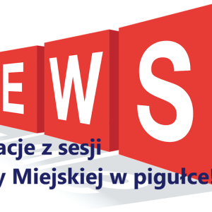 INFO z sesji Rady Miejskiej z dn. 01.06.2020 w pigułce.