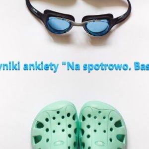 Wyniki ankiety “Na sportowo. Basen”