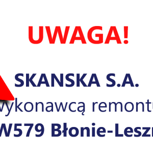 Przebudowa drogi 579. SKANSKA wykonawcą.
