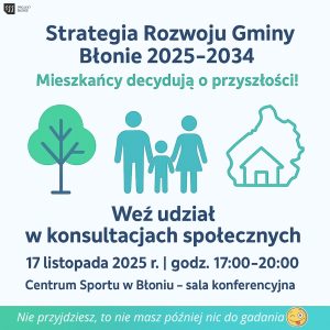 Strategia rozwoju gminy Błonie na lata 2025-2034 – konsultacje projektu.