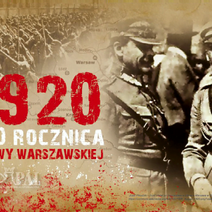 100 lat temu Wojsko Polskie zatrzymało pochód Armii Czerwonej