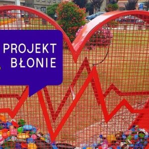 Prosimy o wsparcie. Serce dla Błonia!