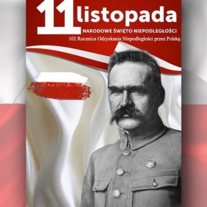 102 rocznica odzyskania niepodległości! Świętujmy!