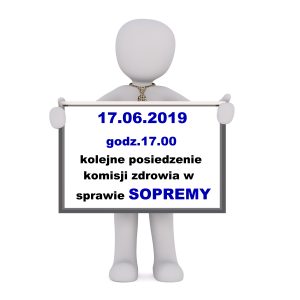Posiedzenie komisji zdrowia, cd. w sprawie SOPREMY