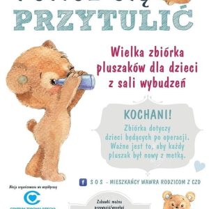 POMÓŻ SIĘ PRZYTULIĆ – akcja na rzecz dzieci z CZD. Nowe pluszaki można przekazać w Grodzisku Maz.