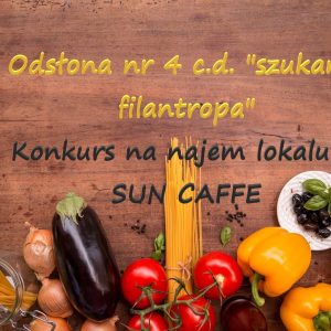 SUN CAFFE – kolejna odsłona absurdu – kolejny konkurs na najem lokalu.